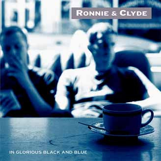 Ronnie And Clyde - In Glorious Black And Blue | Swim ~ (WM15) - main