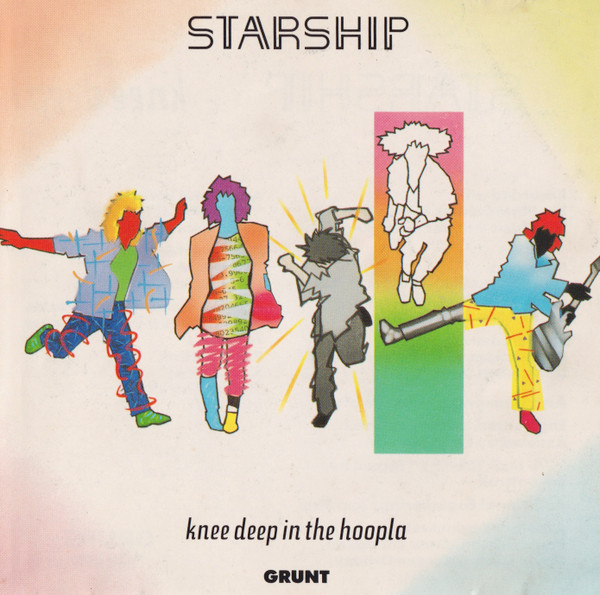 Starship - Knee Deep In The Hoopla | RCA (PCD1-5488)