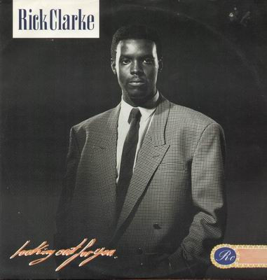 Rick Clarke - Looking Out For You | RCA (PT 41498)