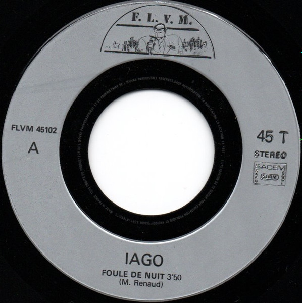 Iago - Foule De Nuit | F.L.V.M. (FLVM 45102) - 3