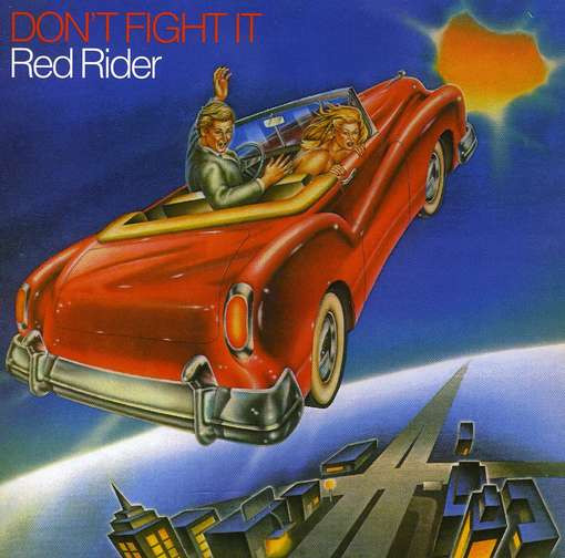 Red Rider - Don't Fight It | Capitol Records (ST-512028) - main