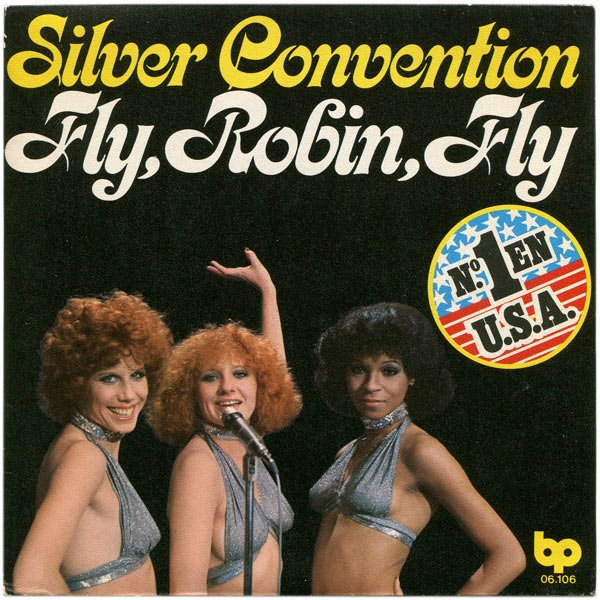 Silver Convention - Fly, Robin, Fly / Tiger Baby | BP (06.106) - main Silver Convention - Fly, Robin, Fly / Tiger Baby | BP (06.106) - main
