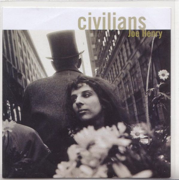 Joe Henry - Civilians | Anti- (6890-2a)