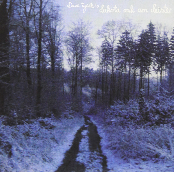 Dakota Oak - Am Deister | Twisted Nerve (TN 022CD)