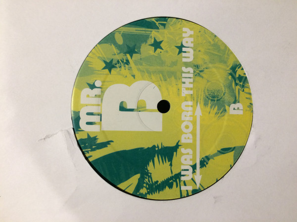 Mr. B - Funky Weekend / I Was Born This Way | Not On Label (C STAR 1) - main Mr. B - Funky Weekend / I Was Born This Way | Not On Label (C STAR 1) - main