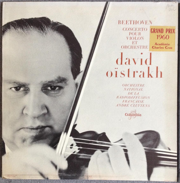 Ludwig Van Beethoven - David Oistrach , Orchestre National De France , André Cluytens - Concerto En Ré Majeur Pour Violon Et Orchestre | Columbia (FCX 817) Ludwig Van Beethoven - David Oistrach , Orchestre National De France , André Cluytens - Concerto En Ré Majeur Pour Violon Et Orchestre | Columbia (FCX 817)