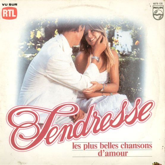 Various - Tendresse - Les Plus Belles Chansons D'amour | Philips (6878 135) - main Various - Tendresse - Les Plus Belles Chansons D'amour | Philips (6878 135) - main