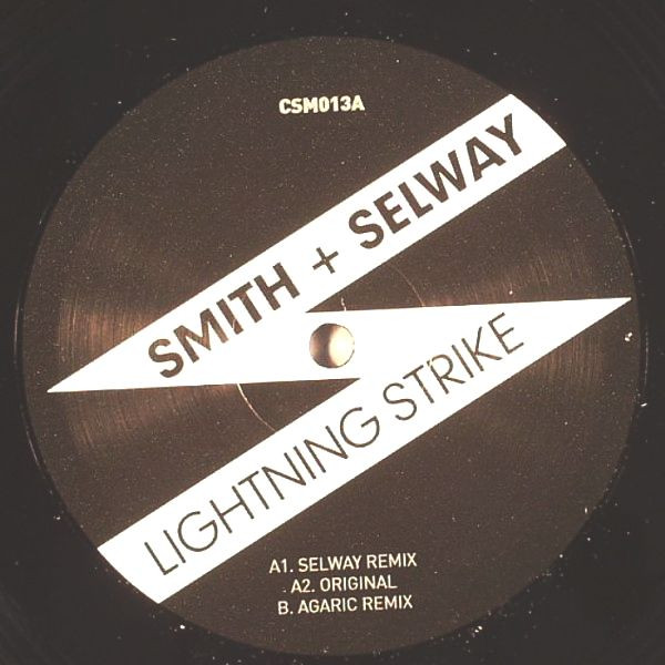 Christian Smith & John Selway - Lightning Strike | CSM (CSM013) - main Christian Smith & John Selway - Lightning Strike | CSM (CSM013) - main