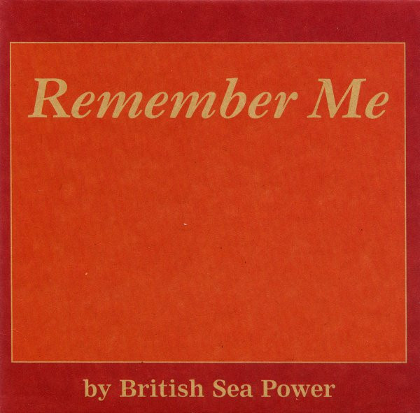 British Sea Power - Remember Me | Rough Trade (RTRADESCD032) - main