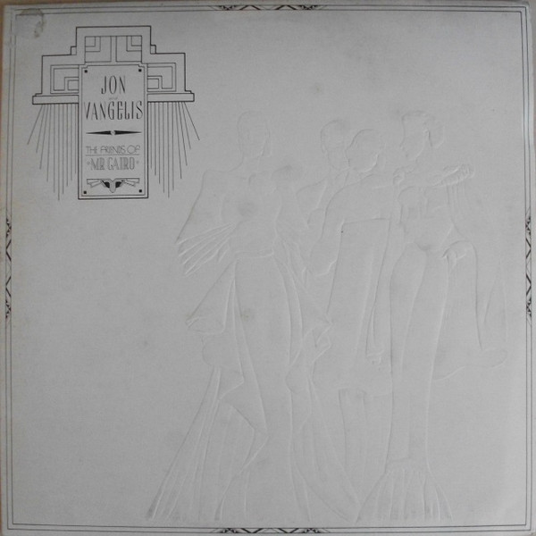 Jon & Vangelis - The Friends Of Mr Cairo | Polydor (POLD 5039) - main