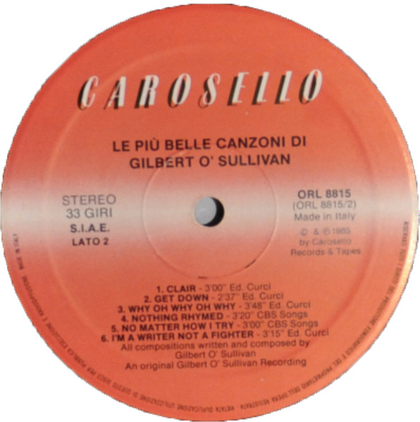 Gilbert O'Sullivan - Le Più Belle Canzoni Di Gilbert O'Sullivan | Carosello (ORL 8815) - 4 Gilbert O'Sullivan - Le Più Belle Canzoni Di Gilbert O'Sullivan | Carosello (ORL 8815) - 4