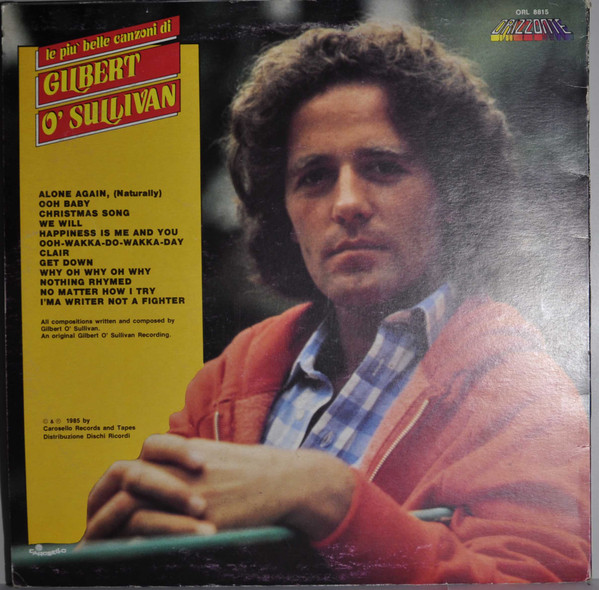 Gilbert O'Sullivan - Le Più Belle Canzoni Di Gilbert O'Sullivan | Carosello (ORL 8815) - 2 Gilbert O'Sullivan - Le Più Belle Canzoni Di Gilbert O'Sullivan | Carosello (ORL 8815) - 2