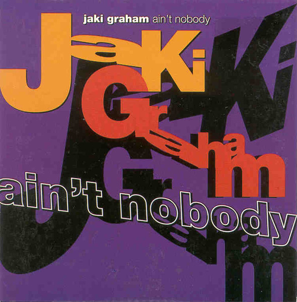 Jaki Graham - Ain't Nobody | Pulse-8 Records (12LOSE64) - main