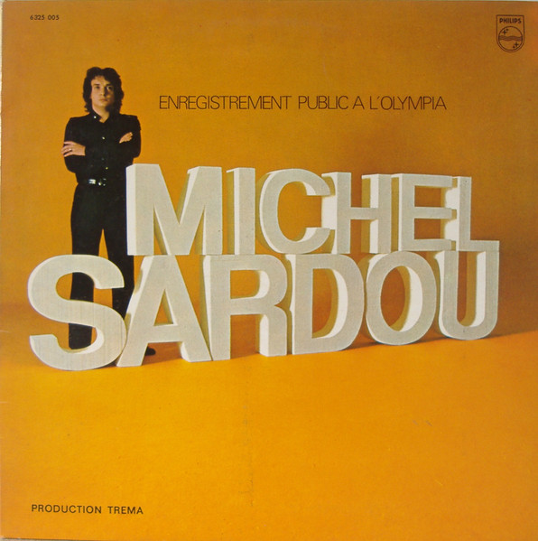 Michel Sardou - Enregistrement Public A L'Olympia | Philips (6 325 005) - main