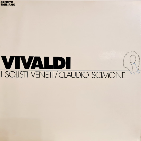 Antonio Vivaldi , I Solisti Veneti , Claudio Scimone - I Solisti Veneti / Claudio Scimone | Credito Emiliano (O 69)