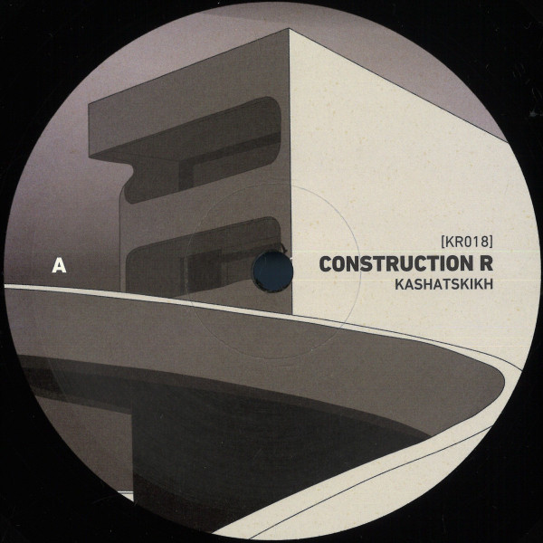 Ki.Mi. and doradice. - Construction R | Kashatskikh Records (KR018)