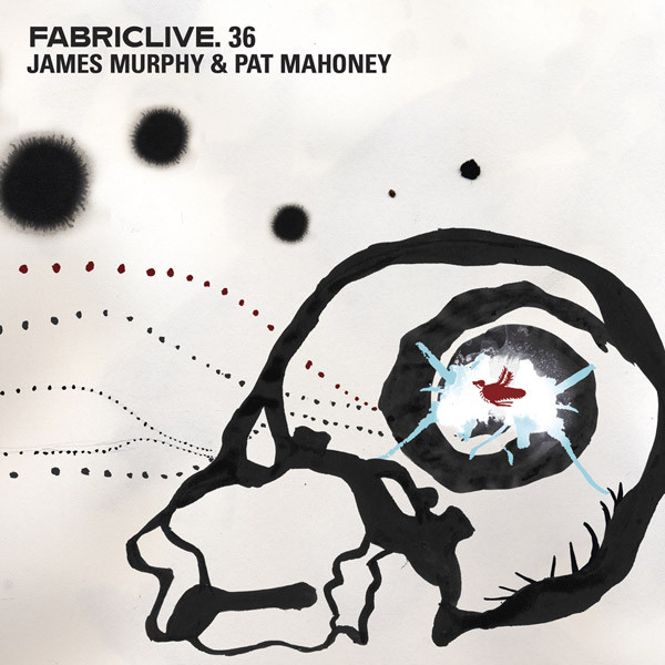 James Murphy & Patrick Mahoney - FabricLive. 36 | Fabric (FABRIC72)