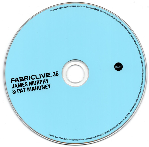 James Murphy & Patrick Mahoney - FabricLive. 36 | Fabric (FABRIC72) - 3 James Murphy & Patrick Mahoney - FabricLive. 36 | Fabric (FABRIC72) - 3
