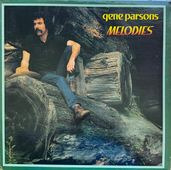 Gene Parsons - Melodies | Sierra Briar Records (SRS-8703) Gene Parsons - Melodies | Sierra Briar Records (SRS-8703)