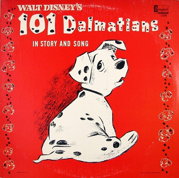 Unknown Artist - 101 Dalmatians In Story And Song | Disneyland (1308) - main