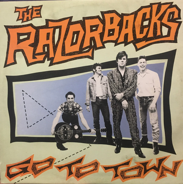 The Razorbacks - Go To Town | WEA (255696-1)