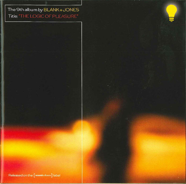 Blank & Jones - The Logic Of Pleasure | Soundcolours (SC 0002)