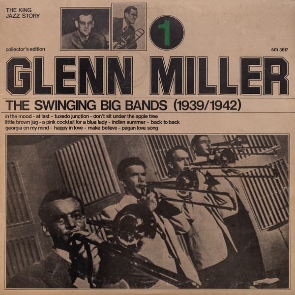 Glenn Miller - The Swinging Big Bands (1939/1942) - Glenn Miller Vol. 1 | Joker (SM 3617) - main Glenn Miller - The Swinging Big Bands (1939/1942) - Glenn Miller Vol. 1 | Joker (SM 3617) - main