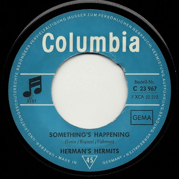 Herman's Hermits - Something's Happening / The Most Beautiful Thing In My Life | Columbia (C 23 967) - 3