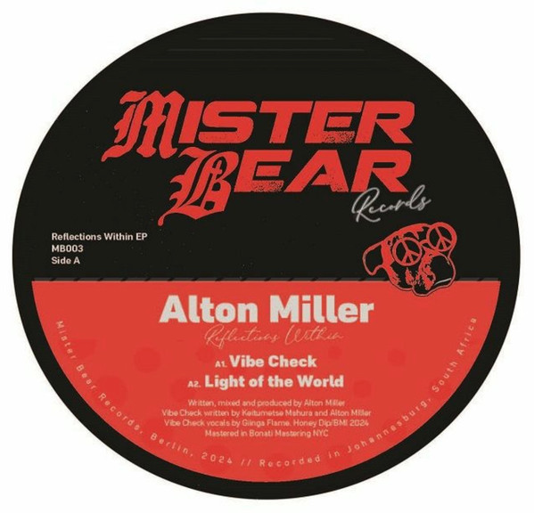 Alton Miller - Reflections Within EP | Mister Bear (MB003)