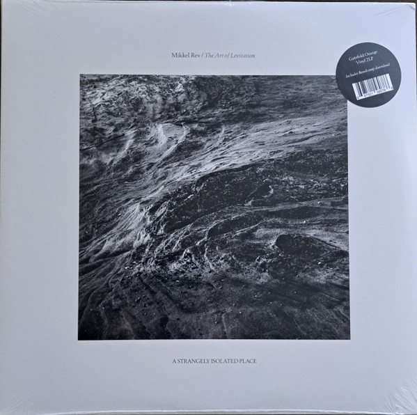 Mikkel Rev - The Art Of Levitation | A Strangely Isolated Place (ASIPV039) - main Mikkel Rev - The Art Of Levitation | A Strangely Isolated Place (ASIPV039) - main