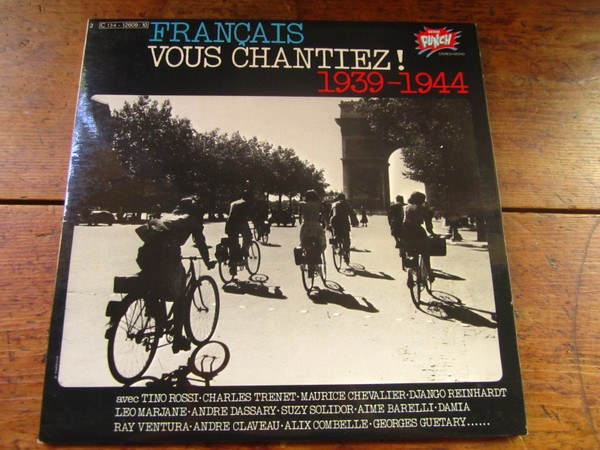 Various - Français Vous Chantiez! 1939-1944 | Série Punch (2C 146-12 609/10)