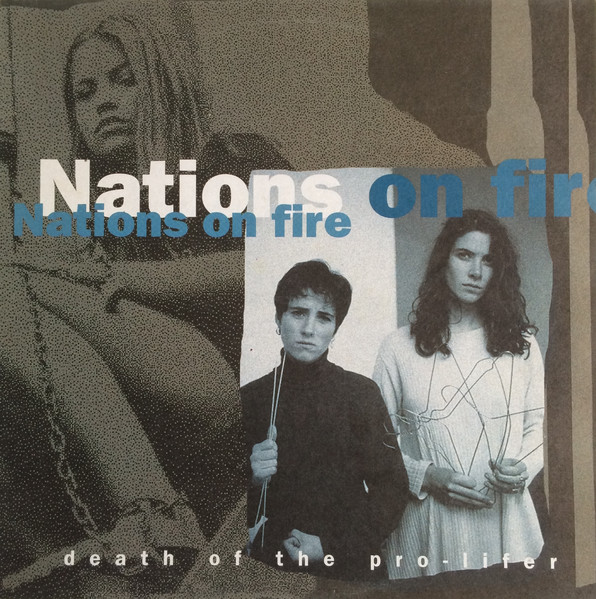 Nations On Fire - Death Of The Pro-Lifer | Genet Records (GEN 21)