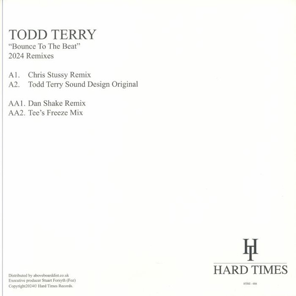 Todd Terry Presents Sound Design - Bounce To The Beat (2024 Remixes) | Hard Times (HTRE - 006) - 2