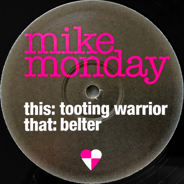 Mike Monday - Tooting Warrior / Belter | Playtime (PLY002) - main