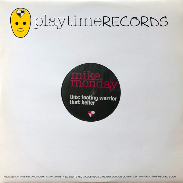 Mike Monday - Tooting Warrior / Belter | Playtime (PLY002) - 3