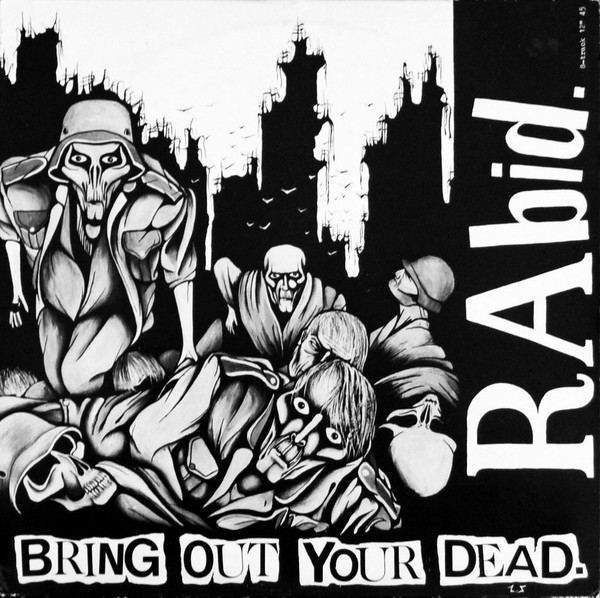 Rabid - Bring Out Your Dead | Fallout Records (FALL 12 009)