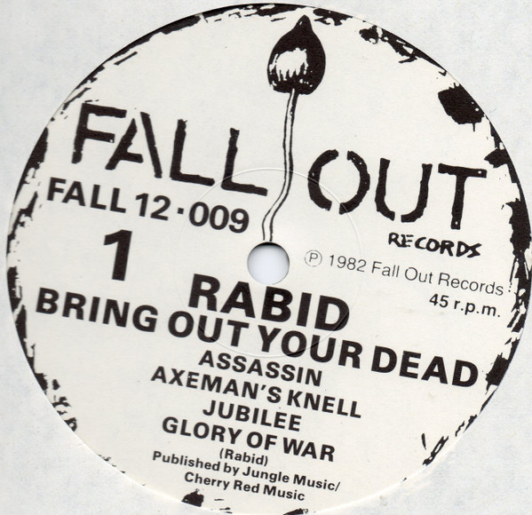 Rabid - Bring Out Your Dead | Fallout Records (FALL 12 009) - 3 Rabid - Bring Out Your Dead | Fallout Records (FALL 12 009) - 3