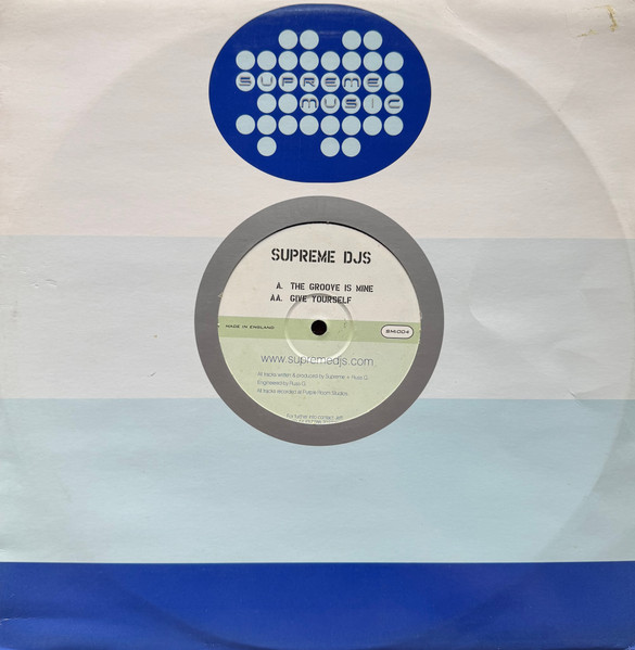 Supreme DJs - The Groove Is Mine / Give Yourself | Supreme Music (SUP004) - main