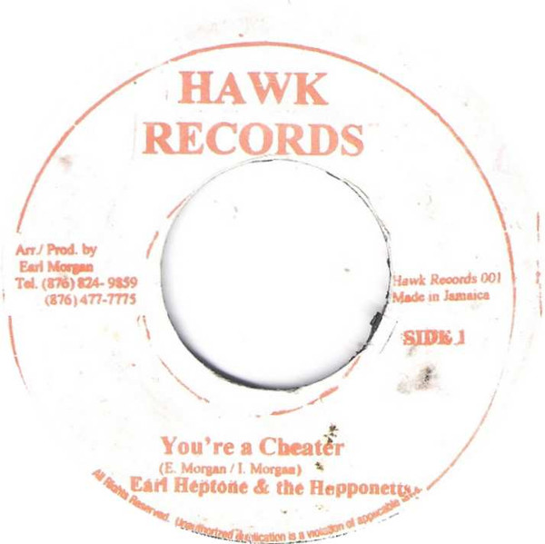 Earl Heptone & The Heptones - You're A Cheater / Suspicion | Hawk Records (001)
