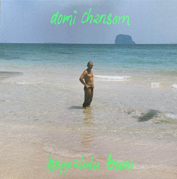 Domi Chansorn - Hoppalulu Bum | Second Thoughts Records (Sotoro1004)