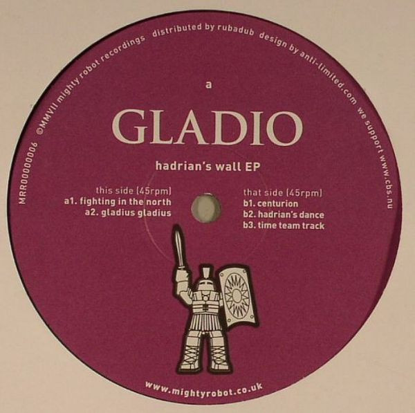 Gladio - Hadrian's Wall EP | Mighty Robot Recordings (MRR00000006) - main