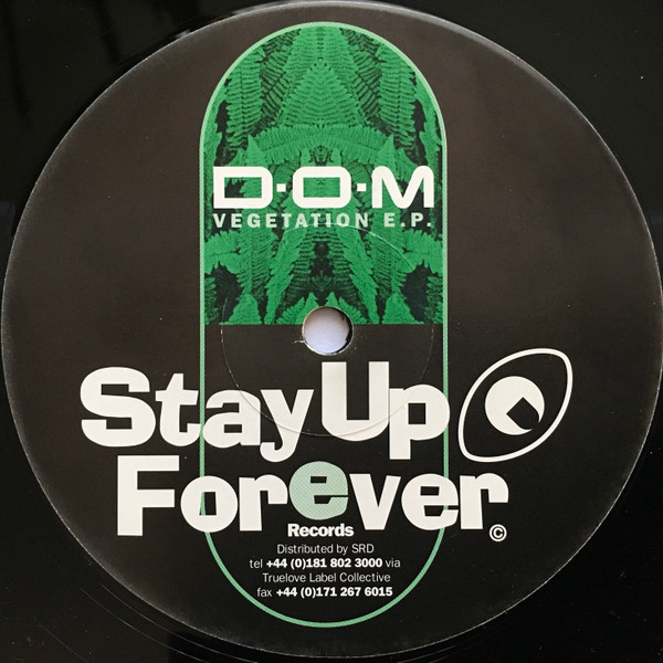 D.O.M. - Vegetation EP | Stay Up Forever (S.U.F. 19:000 m.g.)