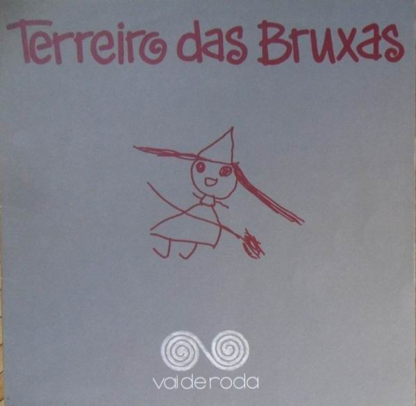 Vai De Roda - Terreiro Das Bruxas | UPAV (U-90007. LP) - main