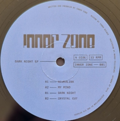 Inner Zone - Dark Night EP | Inner Zone (IZ001) - 2 Inner Zone - Dark Night EP | Inner Zone (IZ001) - 2