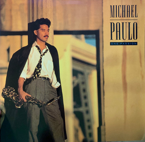 Michael Paulo - One Passion | MCA Records (MCA-42295) - main