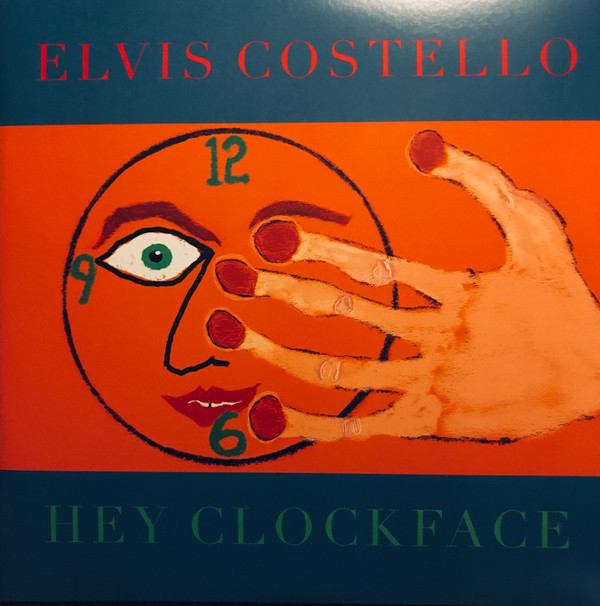 Elvis Costello - Hey Clockface 2LP | Concord Records (CRE01394) - main Elvis Costello - Hey Clockface 2LP | Concord Records (CRE01394) - main