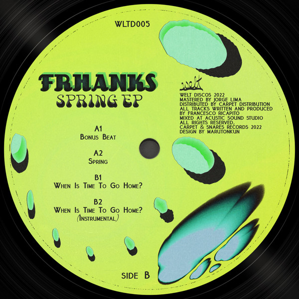 Frhanks - Spring EP | Welt Discos (WLTD005) - 2
