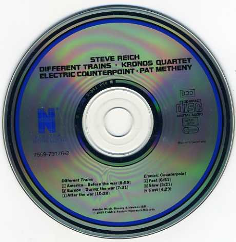 Steve Reich - Kronos Quartet / Pat Metheny - Different Trains / Electric Counterpoint | Elektra Nonesuch (7559-79176-2) - 3