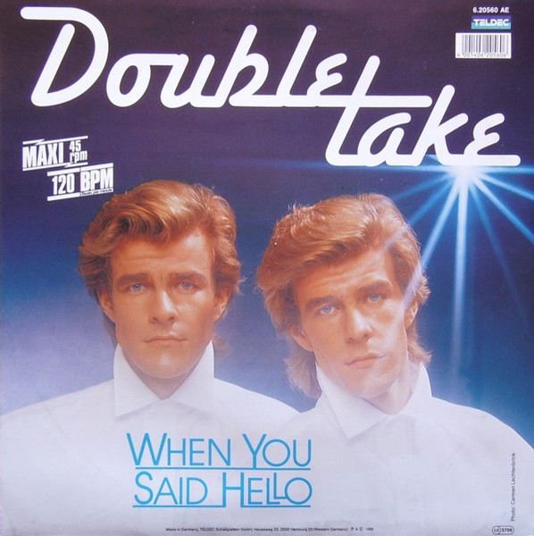Double Take - When You Said Hello | TELDEC (6.20560) - 2