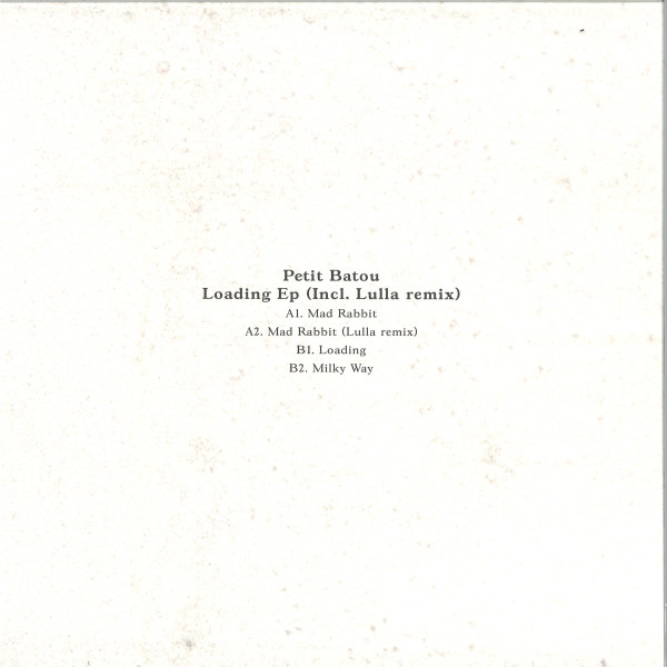 Petit Batou - Loading Ep | Maru (MARU005) - 2
